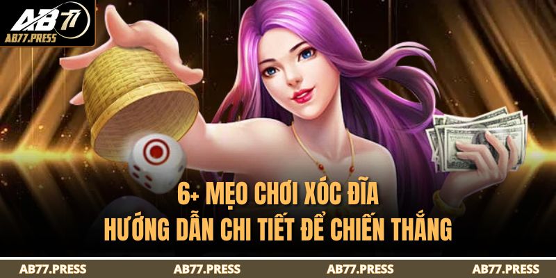 6+ Mẹo Chơi Xóc Đĩa: Hướng Dẫn Chi Tiết Để Chiến Thắng 7 mẹo chơi xóc đĩa